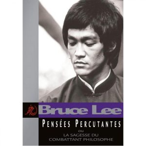 Livre : Bruce Lee Pensées percutantes (PPV2)